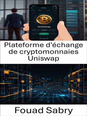 cover image of Plateforme d'échange de cryptomonnaies Uniswap